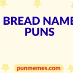 bread name puns