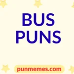 bus puns