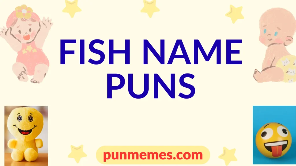 fish name puns