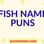 fish name puns