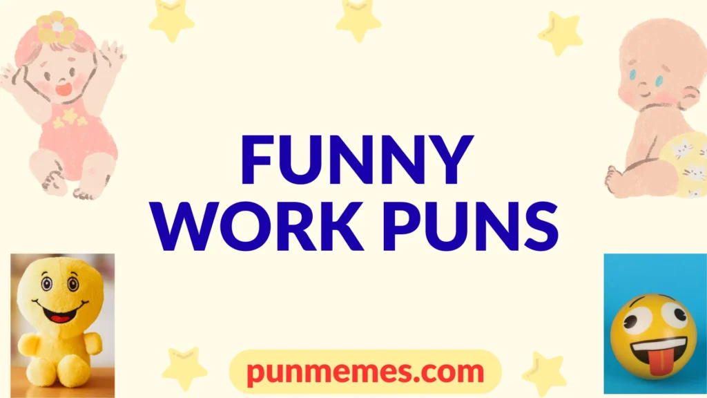 funny work puns