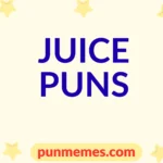 juice puns