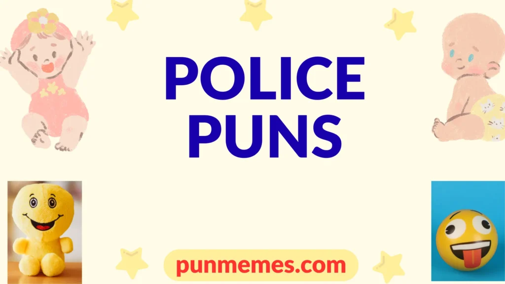 police puns